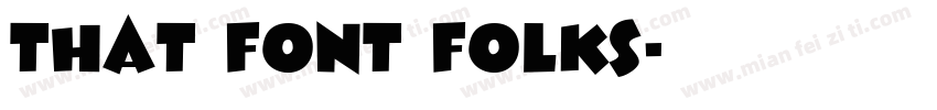 that font folks字体转换